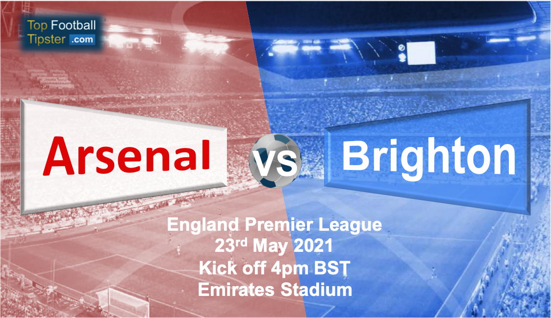 Arsenal vs Brighton: Preview and Prediction
