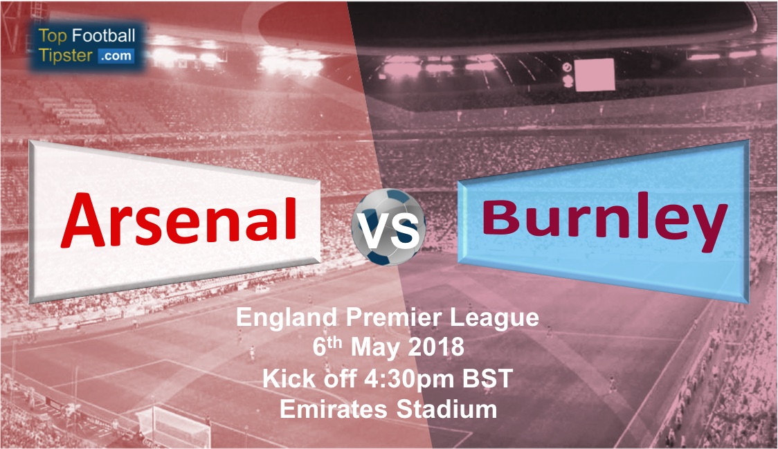 Arsenal vs Burnley: Preview and Prediction