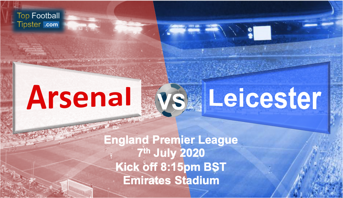 Arsenal vs Leicester: Preview and Prediction