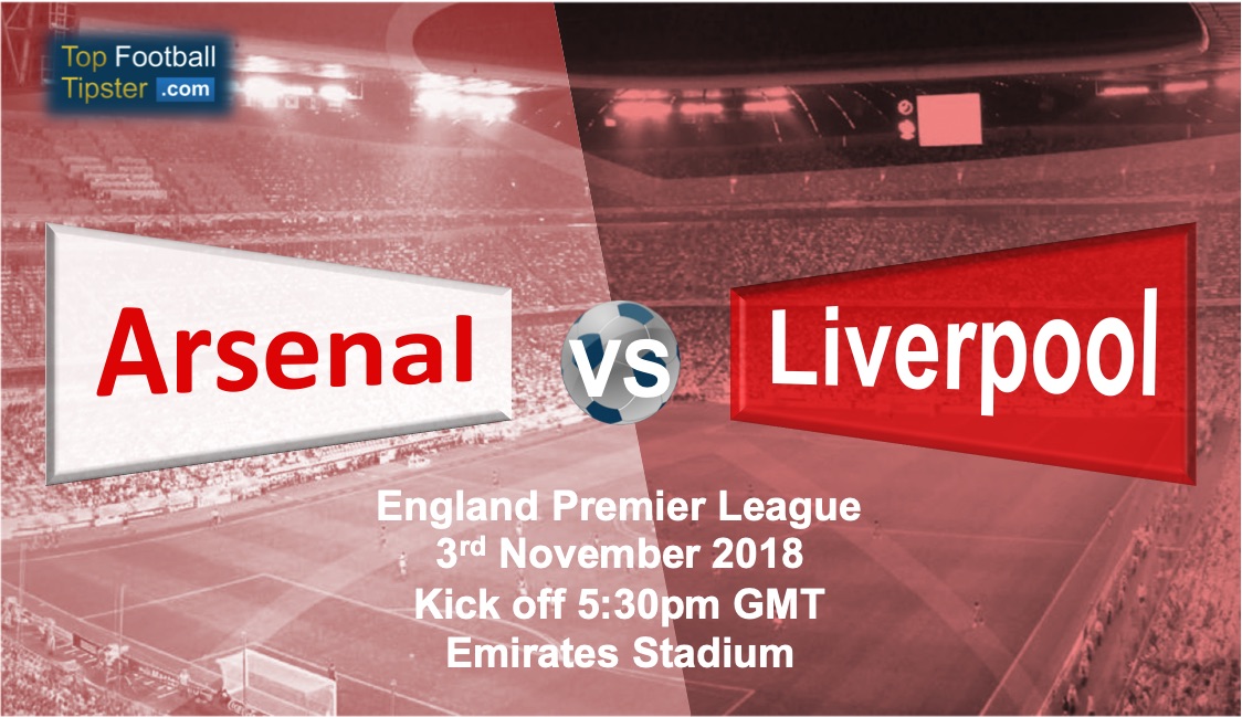 Arsenal vs Liverpool: Preview and Prediction