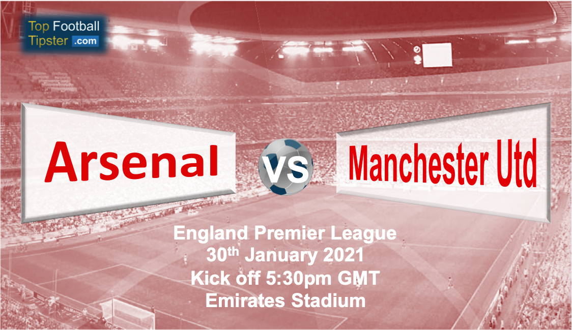 Arsenal vs Man Utd: Preview and Prediction