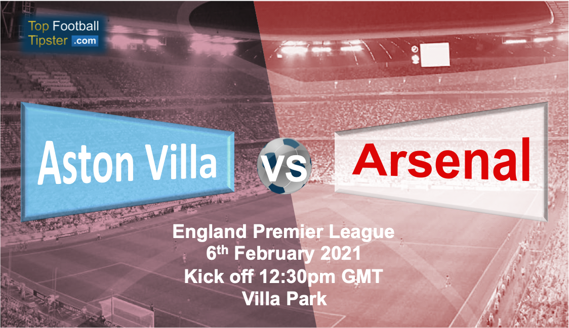 Aston Villa vs Arsenal: Preview and Prediction