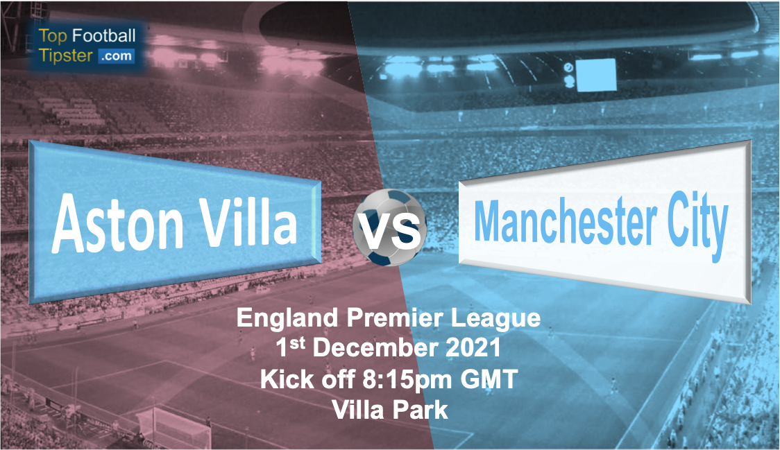 Aston Villa vs Man City: Preview & Prediction