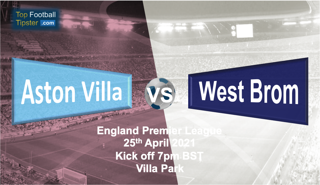Aston Villa vs West Brom: Preview and Prediction