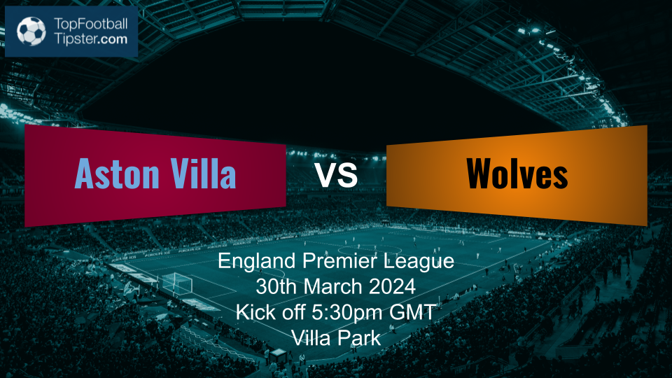 Aston Villa vs Wolves: Preview & Prediction