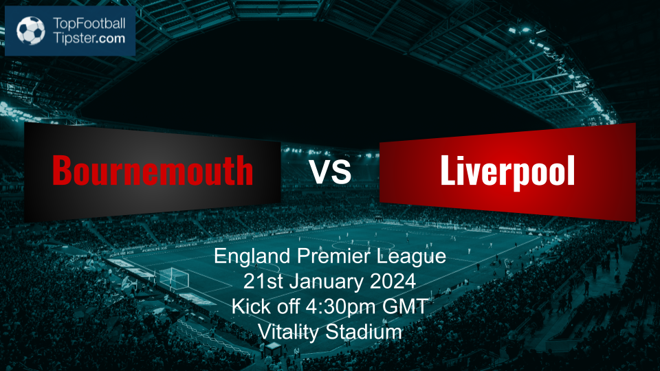 Bournemouth vs Liverpool: Preview & Prediction