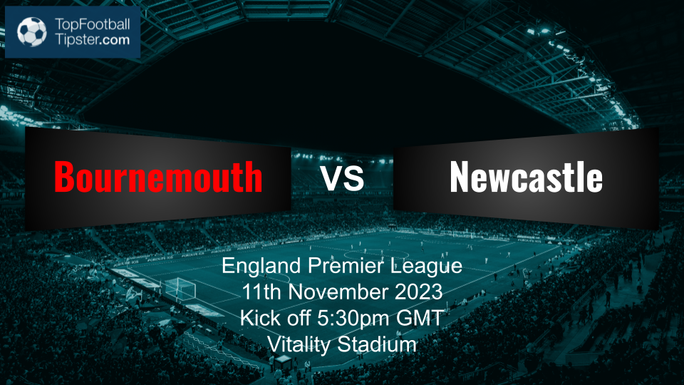 Bournemouth vs Newcastle: Preview & Prediction