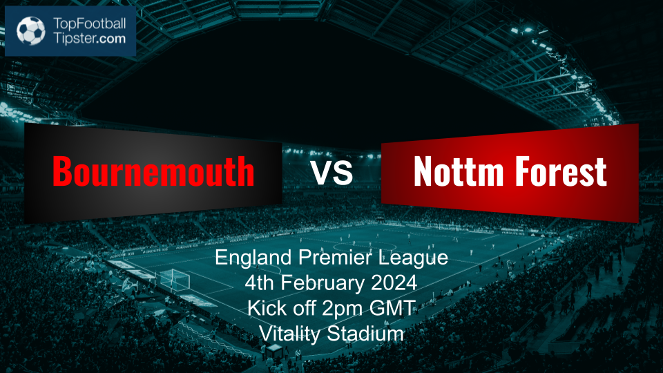Bournemouth vs Nottm Forest: Preview & Prediction