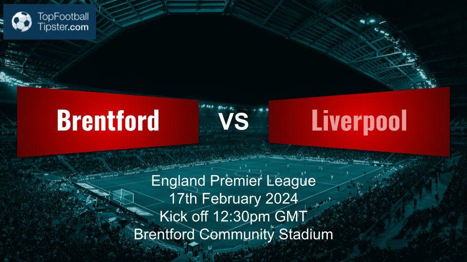 Brentford vs Liverpool: Preview & Prediction