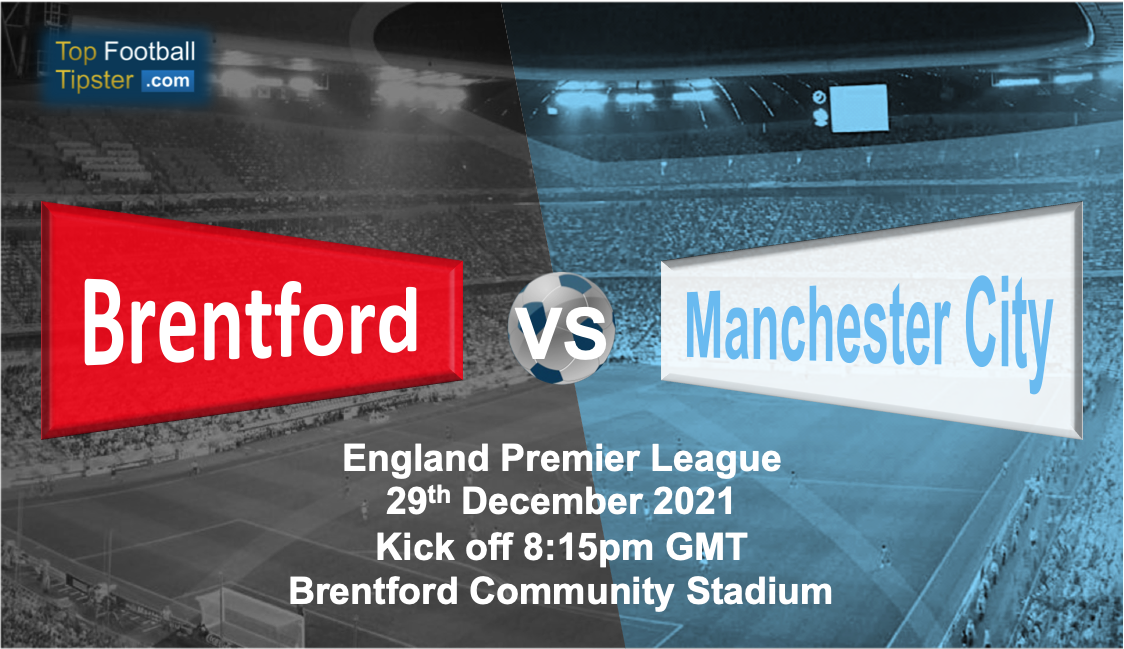 Brentford vs Man City: Preview & Prediction