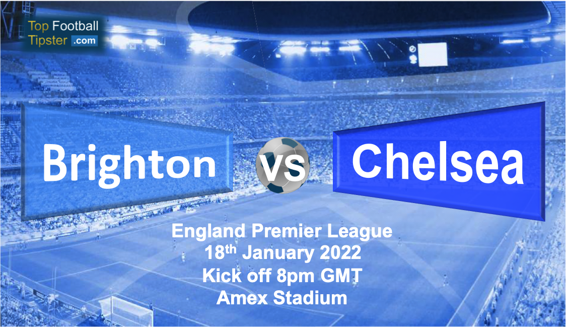 Brighton vs Chelsea: Preview & Prediction