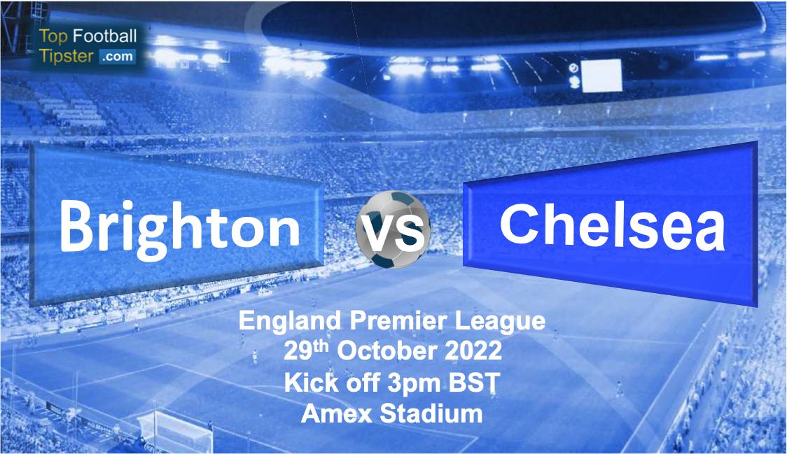 Brighton vs Chelsea: Preview & Prediction