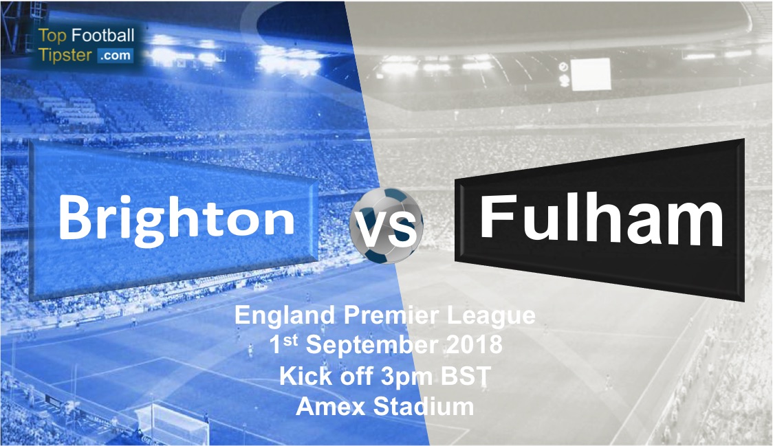 Brighton vs Fulham: Preview and Prediction