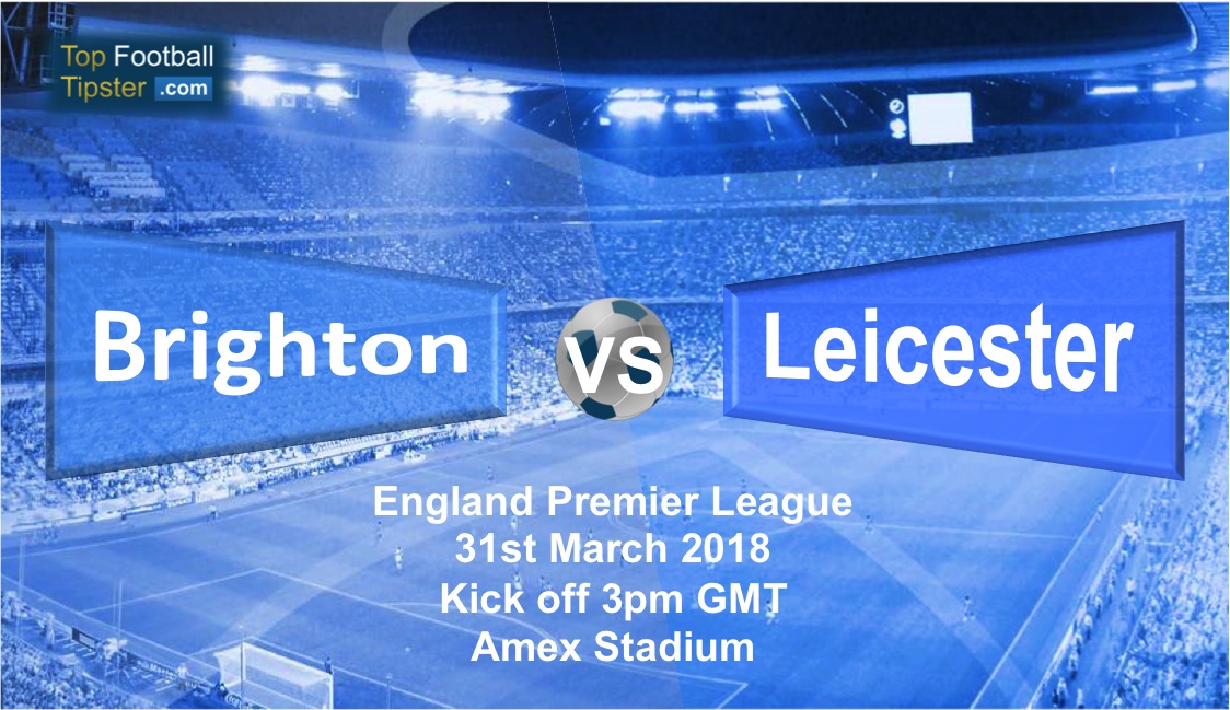 Brighton vs Leicester: Preview and Prediction