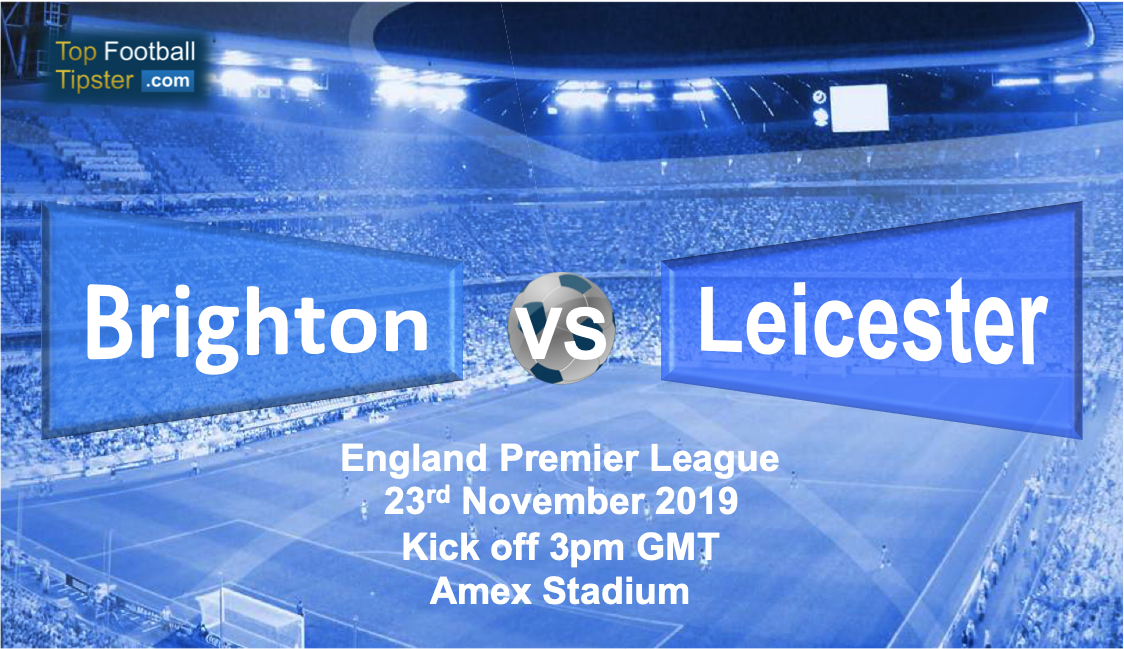 Brighton vs Leicester: Preview and Prediction