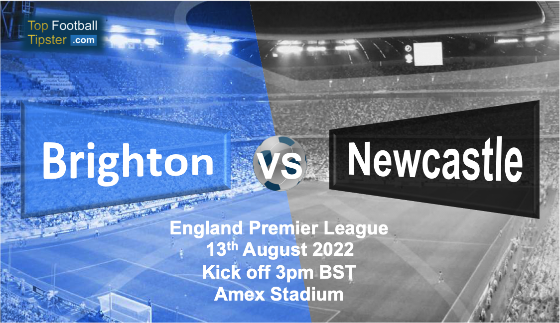 Brighton vs Newcastle: Preview & Prediction