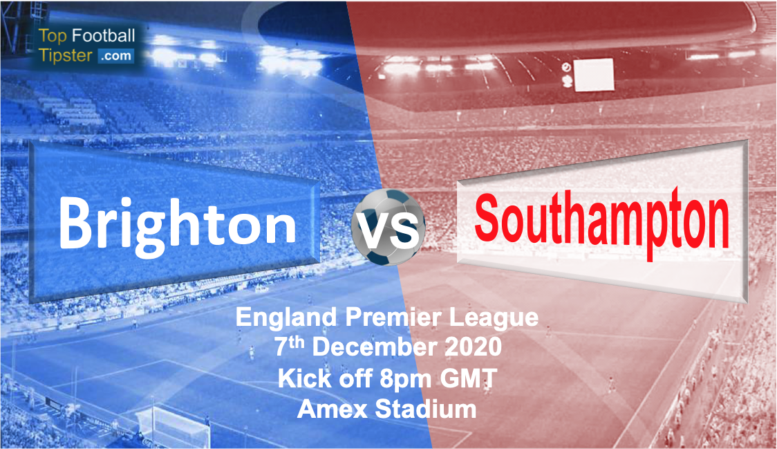 Brighton vs Southampton: Preview and Prediction