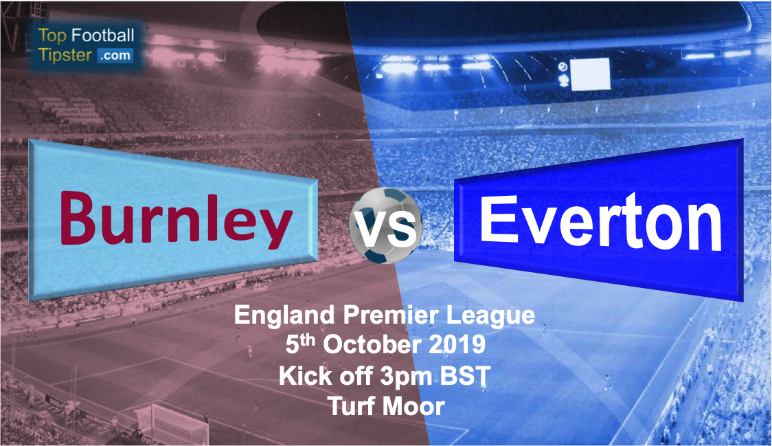 Burnley vs Everton: Preview and Prediction