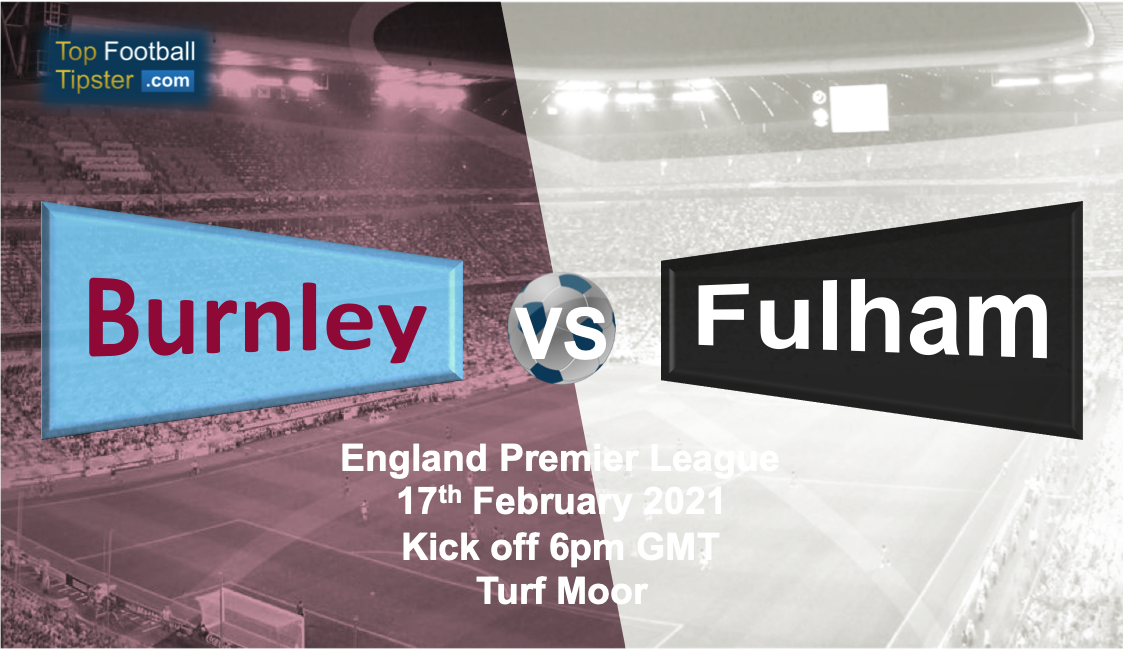 Burnley vs Fulham: Preview and Prediction