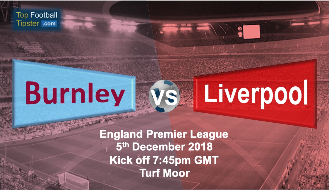 Burnley vs Liverpool: Preview and Prediction