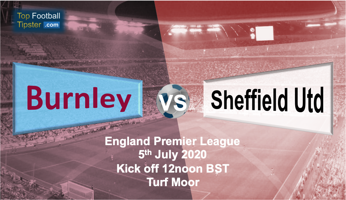 Burnley vs Sheffield Utd: Preview and Prediction