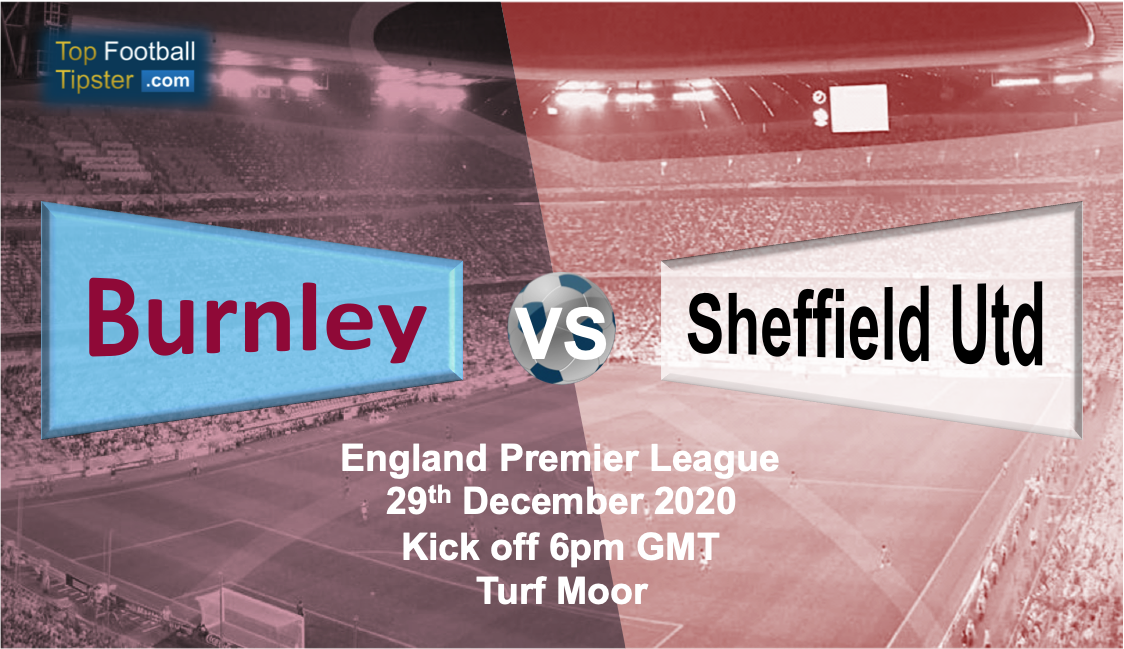 Burnley vs Sheffield Utd: Preview and Prediction