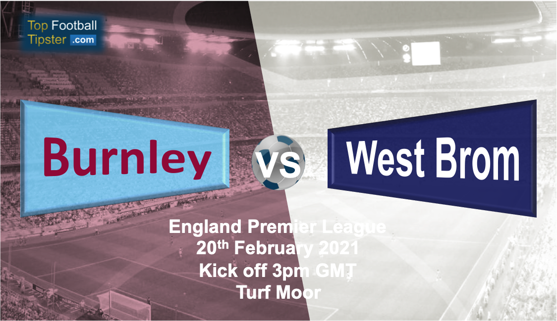 Burnley vs West Brom: Preview and Prediction