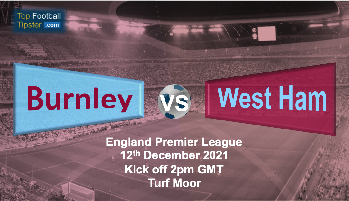 Burnley vs West Ham: Preview & Prediction