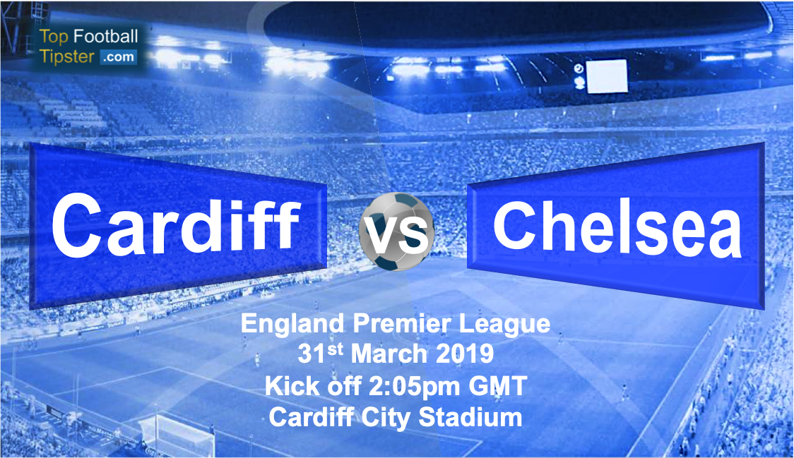 Cardiff vs Chelsea: Preview and Prediction
