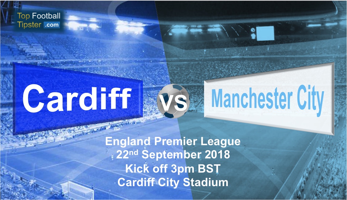 Cardiff vs Man City: Preview and Prediction
