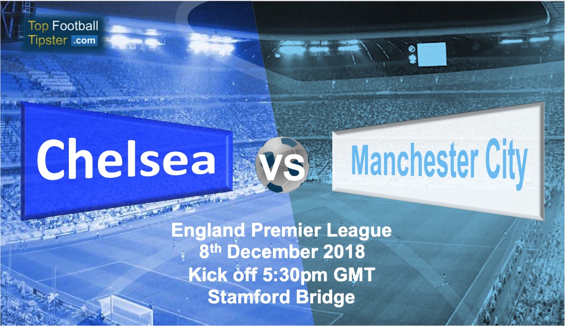 Chelsea vs Man City: Preview and Prediction