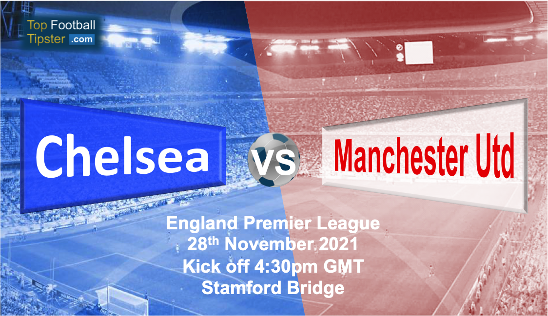 Chelsea vs Man Utd: Preview & Prediction