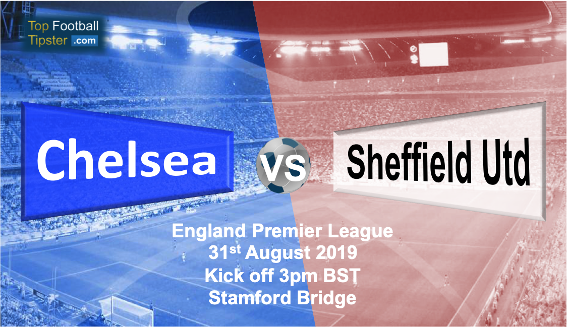 Chelsea vs Sheffield Utd: Preview and Prediction