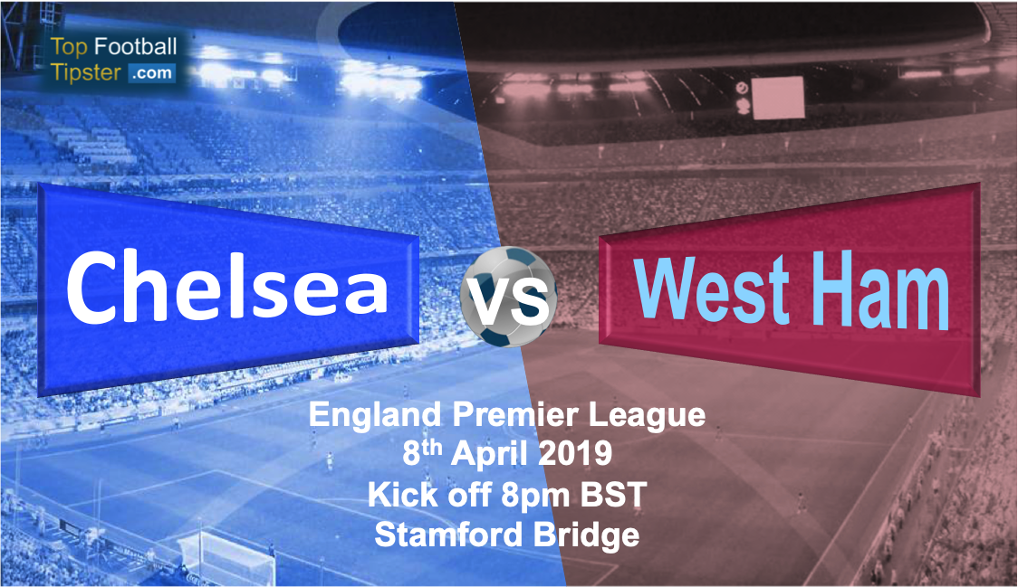 Chelsea vs West Ham: Preview and Prediction