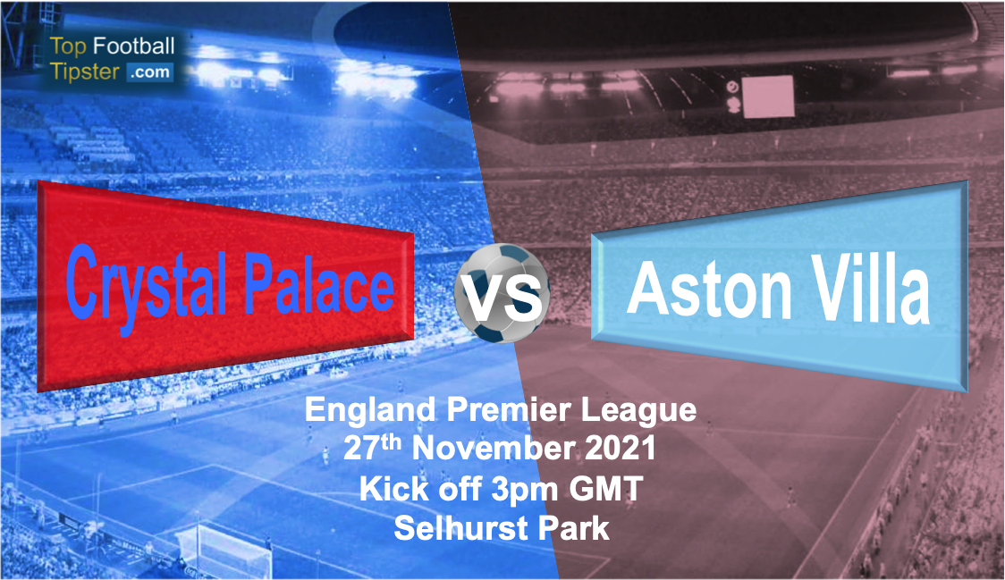 Crystal Palace vs Aston Villa: Preview & Prediction