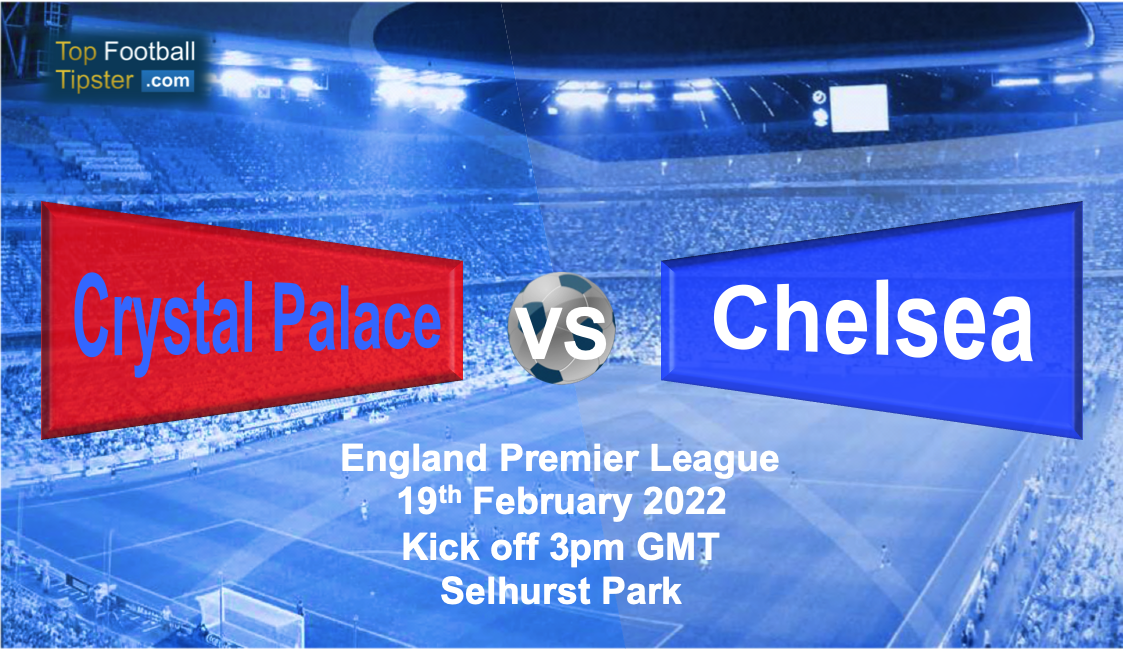 Crystal Palace vs Chelsea: Preview & Prediction