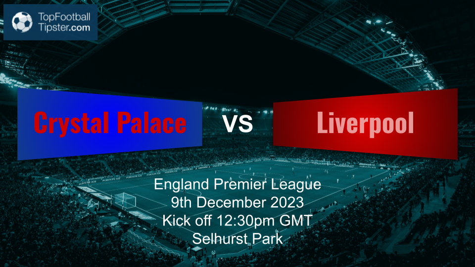 Crystal Palace vs Liverpool: Preview & Prediction
