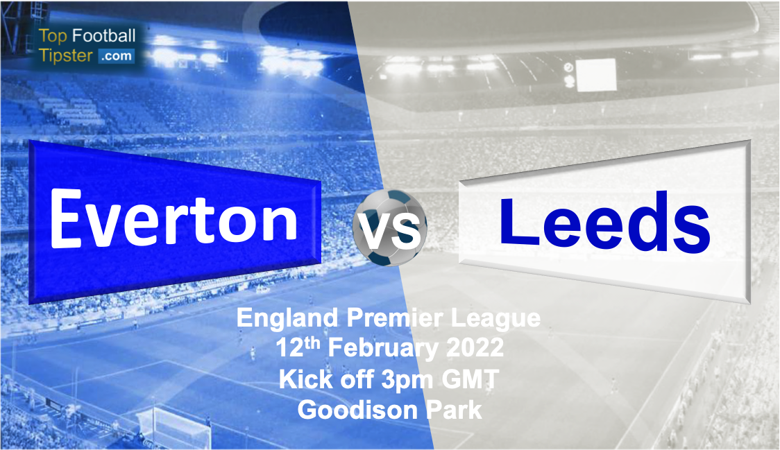 Everton vs Leeds: Preview & Prediction