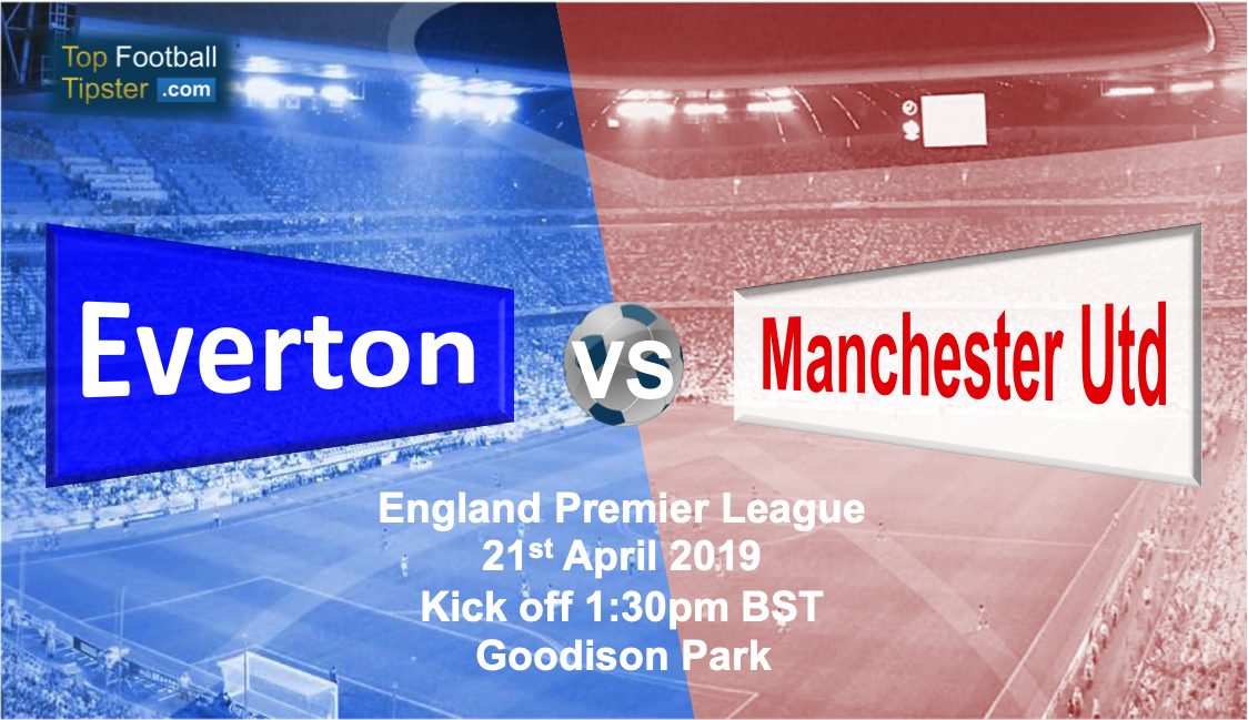 Everton vs Man Utd: Preview and Prediction