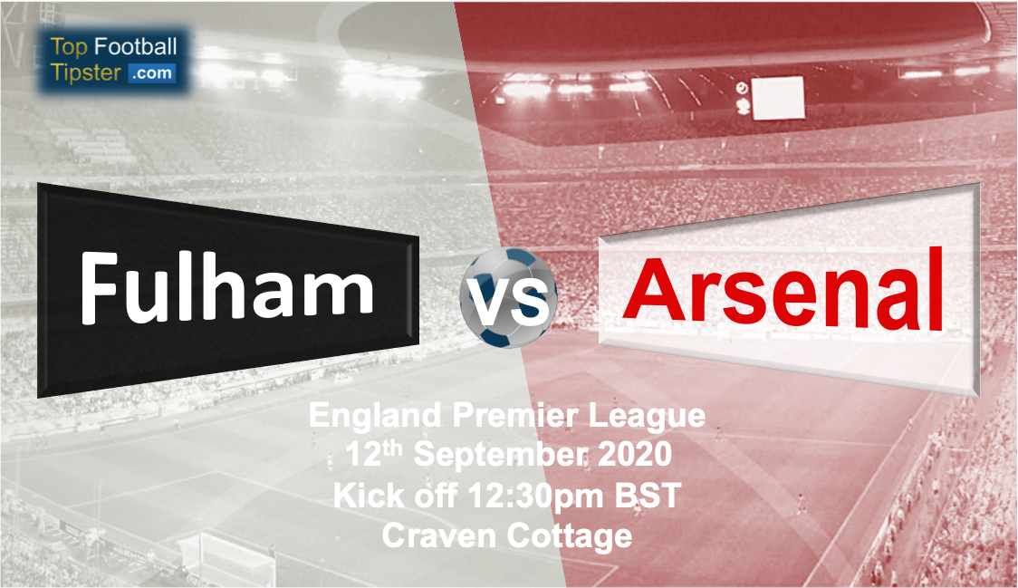 Fulham vs Arsenal: Preview and Prediction