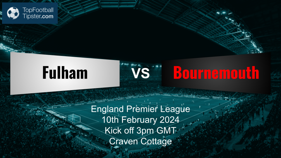 Fulham vs Bournemouth: Preview & Prediction