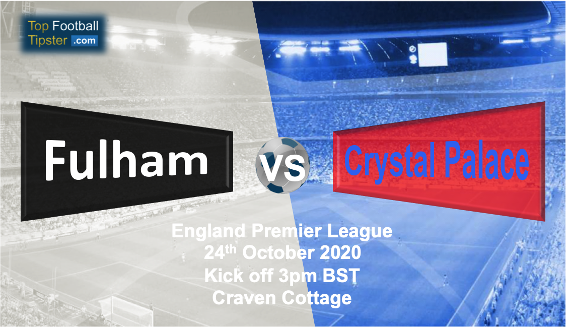 Fulham vs Crystal Palace: Preview and Prediction