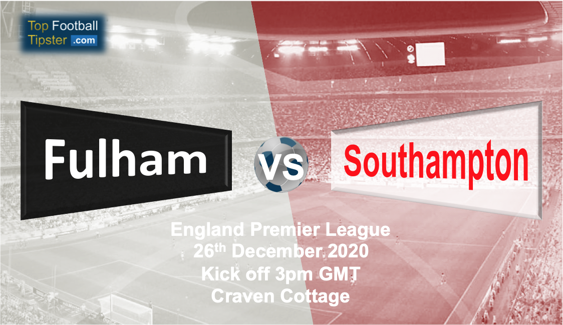 Fulham vs Southampton: Preview and Prediction