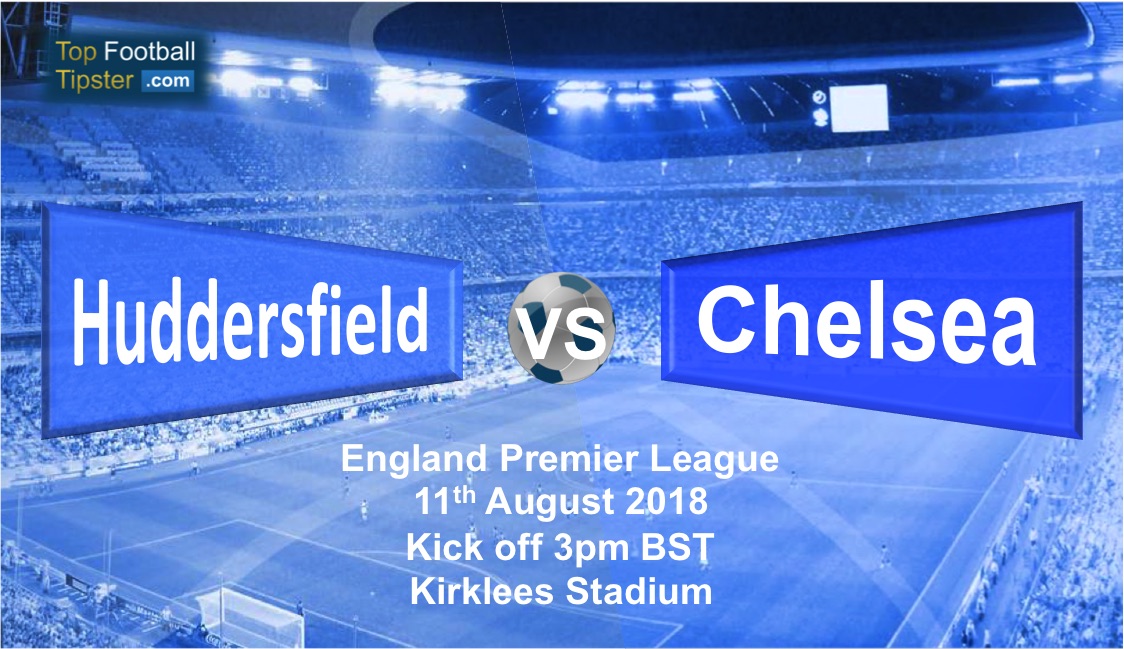 Huddersfield vs Chelsea: Preview and Prediction