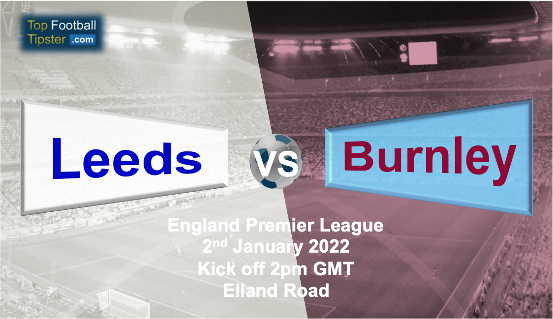 Leeds vs Burnley: Preview & Prediction