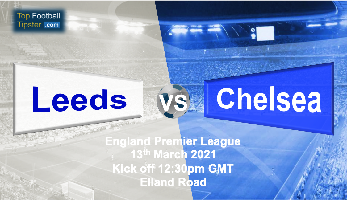 Leeds vs Chelsea: Preview and Prediction