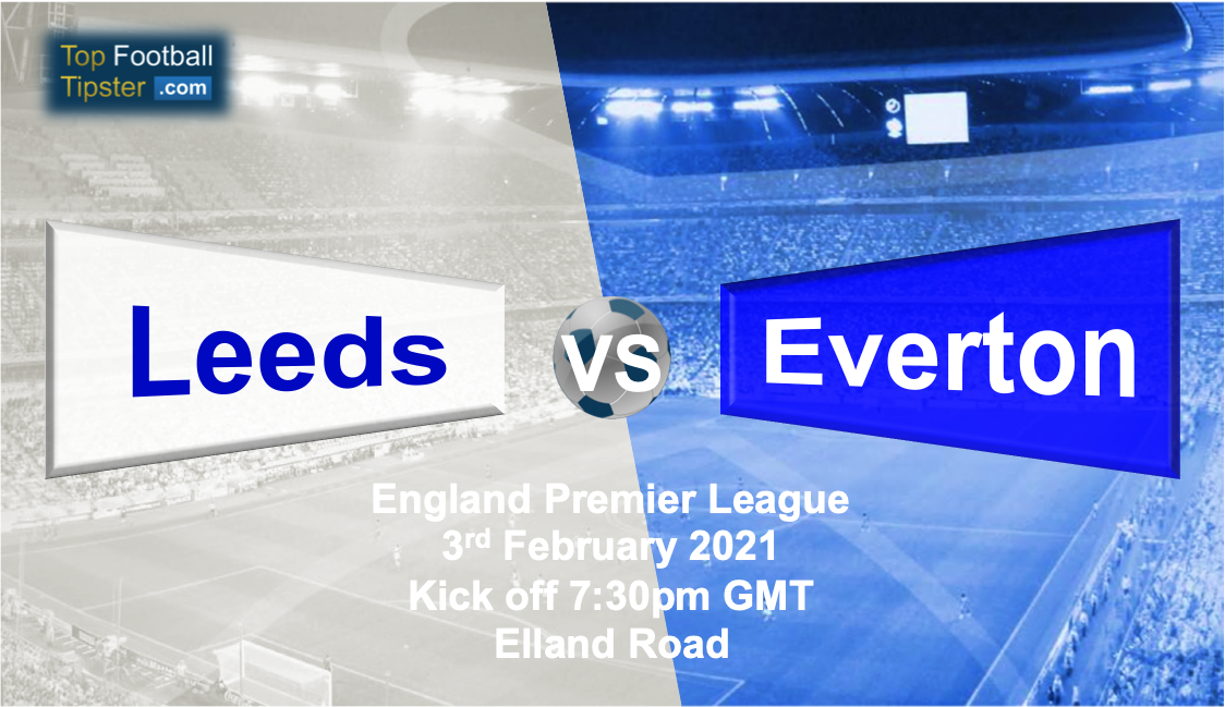 Leeds vs Everton: Preview and Prediction