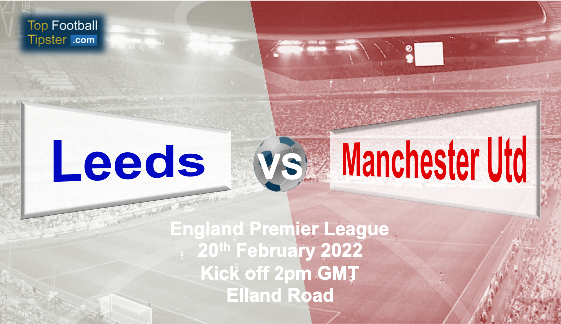 Leeds vs Man Utd: Preview & Prediction