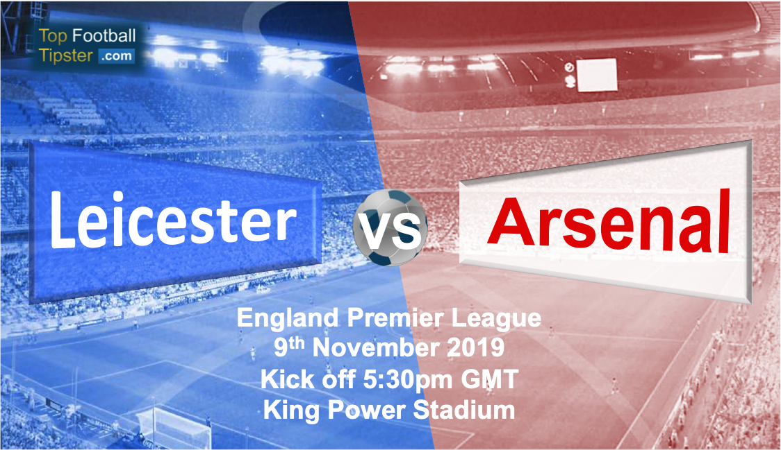 Leicester vs Arsenal: Preview and Prediction