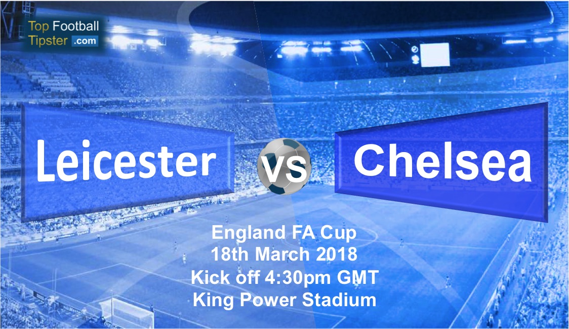 Leicester vs Chelsea: Preview and Prediction